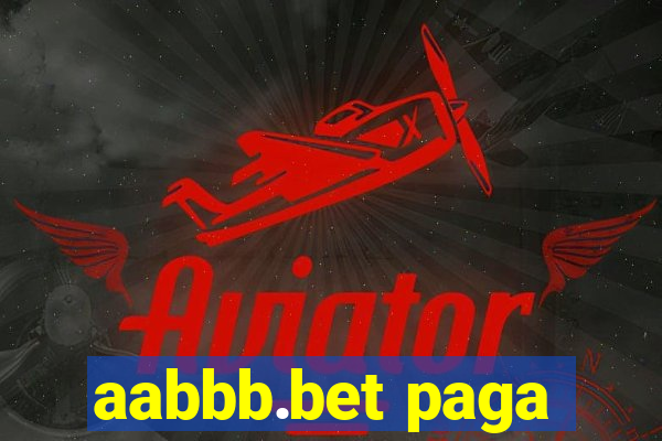 aabbb.bet paga
